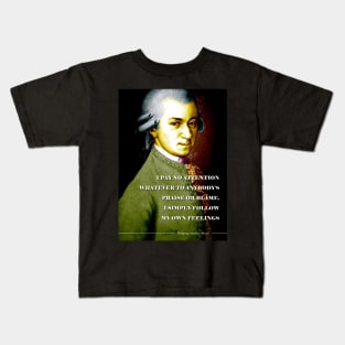 Wolfgang Amadeus Mozart Quote Kids T-Shirt